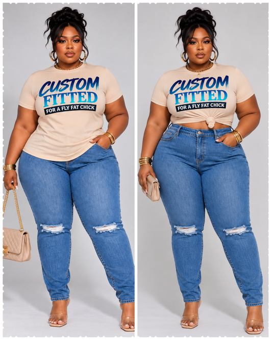 PLUS SIZE "CUSTOM FITTED" FOR A FLY FAT CHICK TEE-BLUE MIX